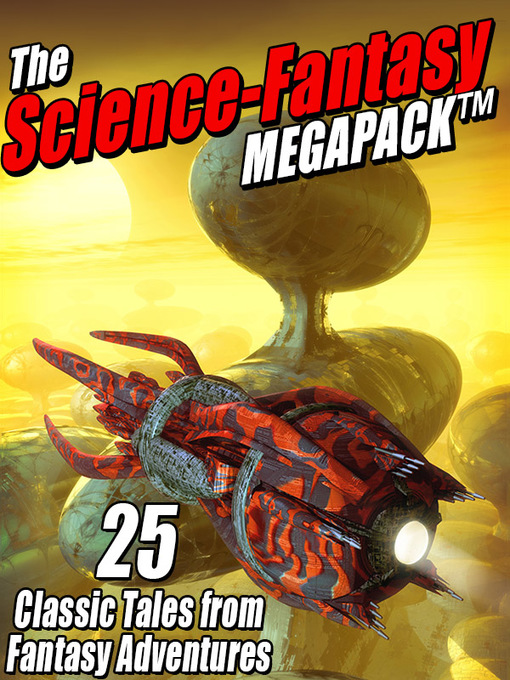 Title details for The Science-Fantasy Megapack by E. C. Tubb - Available